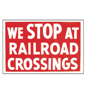 Dprint S-22C Reflective Safety Decal 8"x12" We Stop at Railroad Crossings Sign